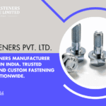 fasteners manufacturer and supplier in India