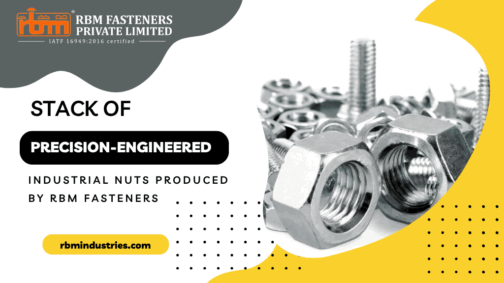 Industrial Nut Manufacturers in India