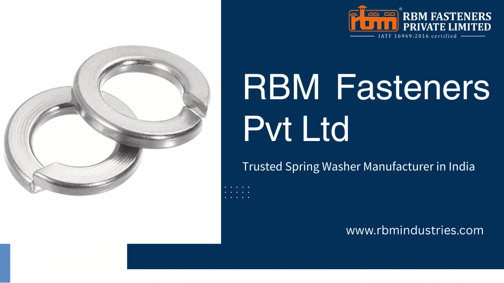 Spring Washer Manufacturer in India
